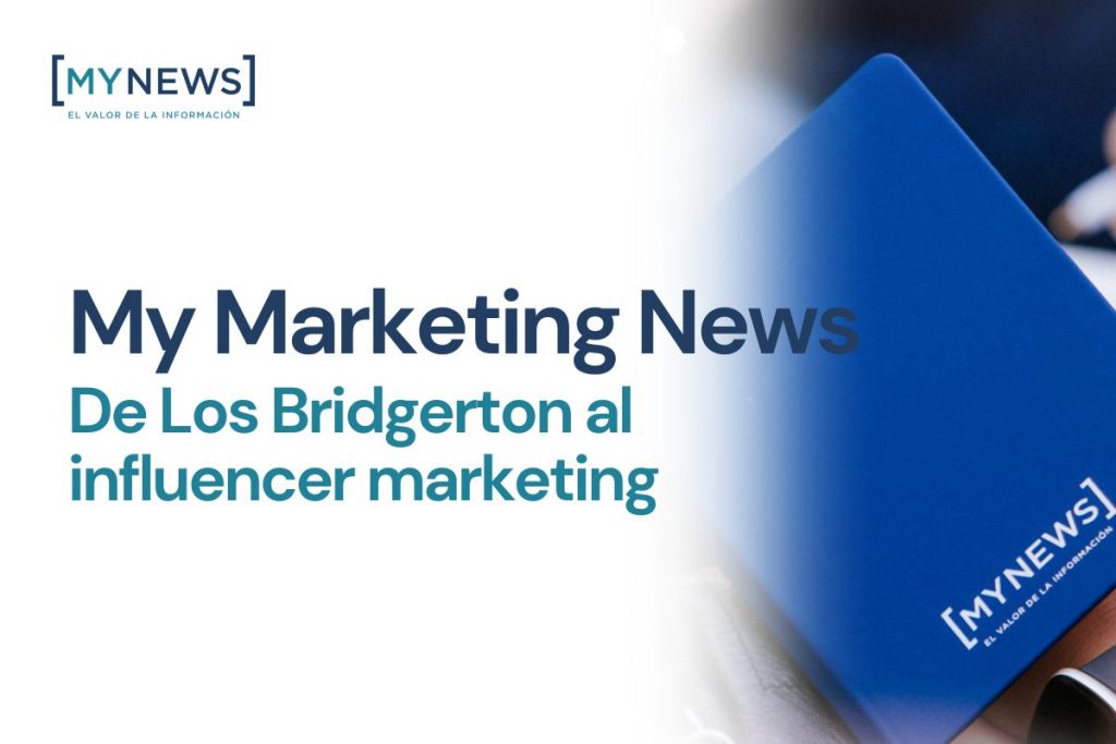 My Marketing News - Tendencias Bridgerton - influencer marketing