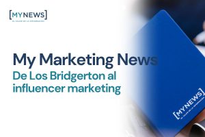 My Marketing News - Tendencias Bridgerton - influencer marketing